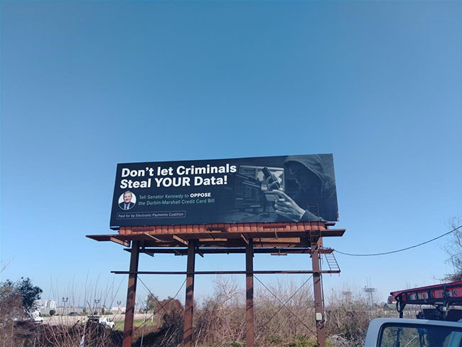 Political/Advocacy Roadside Billboards by Electronic Payment Coalition 5